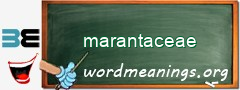 WordMeaning blackboard for marantaceae